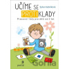 Učíme se protiklady