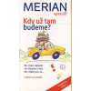 Kdy už tam budeme? - Merian Speciál