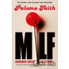 MILF: Motherhood, Identity, Love and F*ckery - Paloma Faith