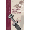 Každý si nesie svoj kríž - Tatiana Macková