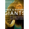 Once and Future Giants - S. Levy