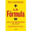 La Fórmula / The Formula: The Universal Laws of Success