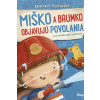 Miško a Brumko objavujú povolania - Kozlowska Katarzyna, Schoett Marianna
