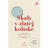 Skaly v zlatej kolíske (Nicolas Graf von Rosty-Forgách)