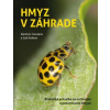 Hmyz v záhrade - Dominic Couzens; Gail Ashton