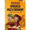 Operácia Muž v čiernom 2.diel