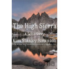 The High Sierra - Kim Stanley Robinson