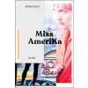 Miss Amerika - Vojtěch Brtnický