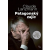 Patagonský zajíc - Claude Lanzmann