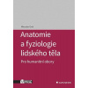 Anatomie a fyziologie lidského těla Pr