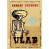 Vlad - Carlos Fuentes