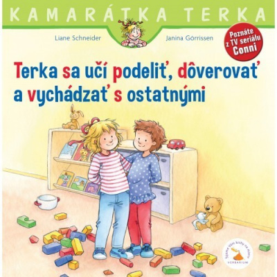 Terka sa učí podeliť, dôverovať a vychádzať s ostatnými (Kamarátka Terka - 45. diel) - Liane Schneider, Hanna Sörensen
