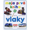 Moja prvá kniha - vlaky - autor neuvedený