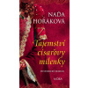 Tajemství císařovy milenky - Naďa Horáková
