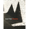 Josef Thér - Proměny - Galerie výtvarného umění v Náchodě