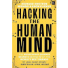 Hacking The Human Mind