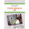 Vnitřní lékařství III - Pavel Klener a kolektív