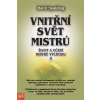 Vnitřní svět mistrů - Život a učení mistrů východu II. - Baird Spalding