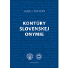 Kontúry slovenskej onymie - Andrej Závodný