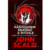 Padouchem snadno a rychle - John Scalzi - online doručenie