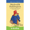 E-kniha Medvedík Paddington - Michael Bond, Peggy Fortnum (ilustrácie)