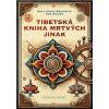 Tibetská kniha mrtvých jinak