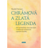 Chrámová a Zlatá legenda jako symbolický výraz minulých a budoucích vývojových tajemství člověka - Rudolf Steiner