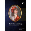 Portrétní miniatury ve sbírkách Národního památkového ústavu, územní památkové správy v Českých Budějovicích | Ourodová-Hronková Ludmila, Trmalová Olga