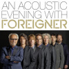 Foreigner - An Acoustic Evening With Foreigner / Digipack [CD]