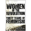 Women of the Revolution: Forty years of feminism - Kira Cochrane, Guardian Books