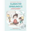 Tajomstvo spokojnosti „l… (Anna Bykovová)