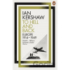 To Hell and Back - Ian Kershaw