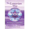 Lemurian Way, Remembering your essential nature