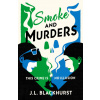 Smoke and Murders