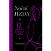 Noční jízda - 12 opravdu erotických povídek - Anna Hebr