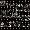 Mišík Vladimir - Vladimír Mišík+Blue Shadows: 24/11/2019