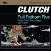 Clutch - Full Fathom Five / Vinyl / 2LP [2 LP]