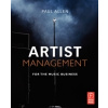 Artist Management for the Music Business