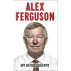 Alex Ferguson - My Autobiography
