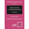 Dokazovanie v trestnom k… (Miloš Deset)