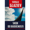 Skok do budúcnosti - Sergej Glaziev
