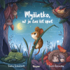 Myšiatko, už je čas ísť spať - Sophie Schoenwald