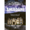 Shledání - M. J. Arlidge, Stephanie Broadribb