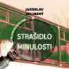 Strašidlo minulosti - Jaroslav Velinský - online doručenie
