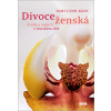 Divoce ženská (Tami Lynn Kent)