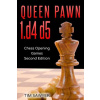 Queen Pawn 1.d4 d5: Chess Opening Games - Second Edition
