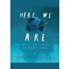 Here We Are: Notes For Living On Planet Earth - Oliver Jeffers, Harper Collins Children's Books