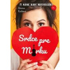Srdce pre Mirku - Kutišová Simona