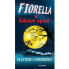 Fiorella a hřbitov upírů - Vlastimil Vondruška
