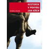 Historik v pohybu (Jan Křen - vyd. Karolinum)